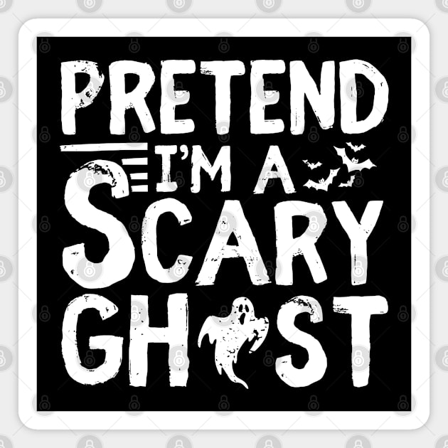 Pretend I'm a Scary Ghost Magnet by MakerMind8.2